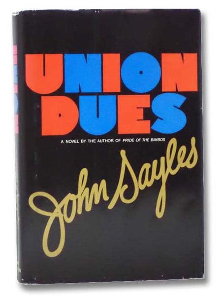 Union Dues: A Novel