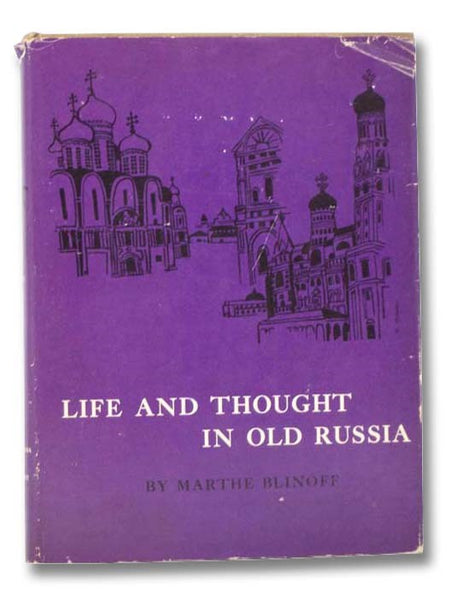Life and Thought in Old Russia