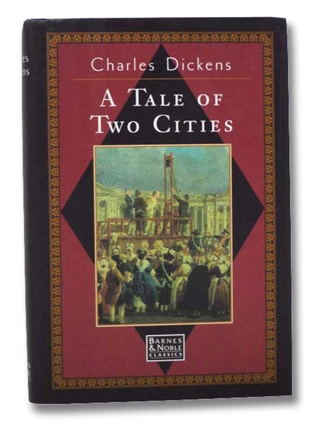 A Tale of Two Cities (Barnes & Noble Classics)
