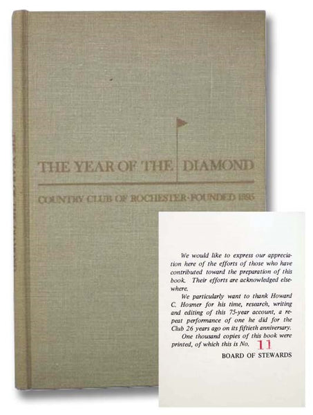 The Year of the Diamond: Being an Account of the First Seventy-Five Years of the Country Club of Rochester, N.Y., Founded 1895