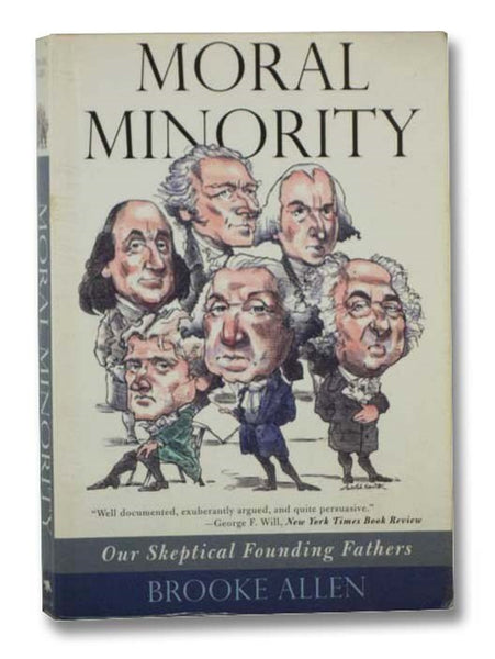 Moral Minority: Our Skeptical Founding Fathers