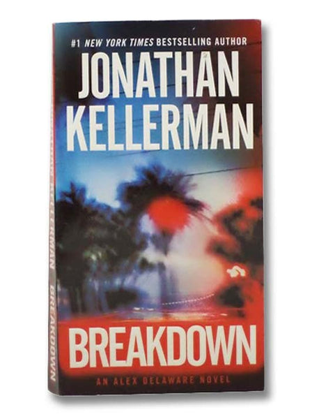 Breakdown: An Alex Delaware Novel
