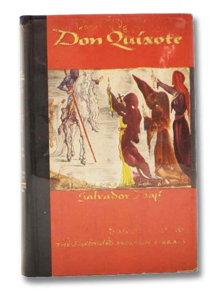 The First Part of The Life and Achievements of the Renowned Don Quixote de la Mancha (The Illustrated Modern Library)