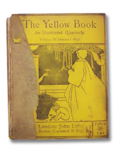 The Yellow Book: An Illustrated Quarterly, Volume IV [4], January 1895