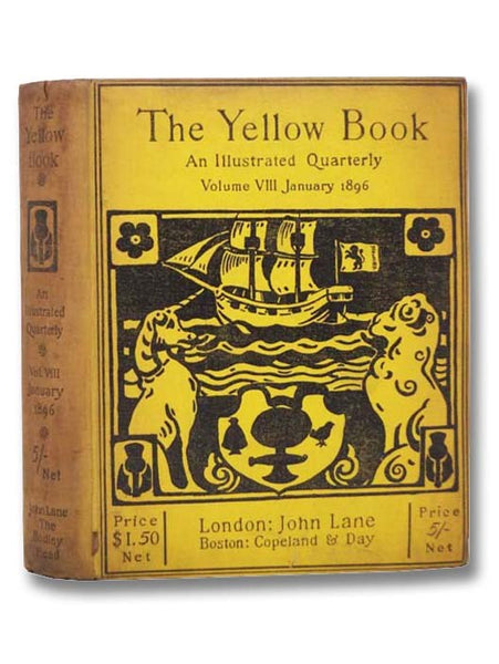 The Yellow Book: An Illustrated Quarterly, Volume VIII [8], January 1896