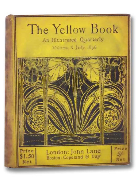 The Yellow Book: An Illustrated Quarterly, Volume X [10], July 1896