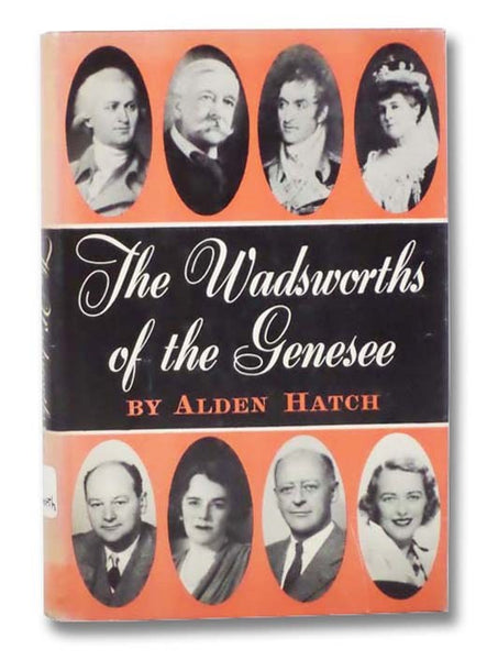 The Wadsworths of the Genesee