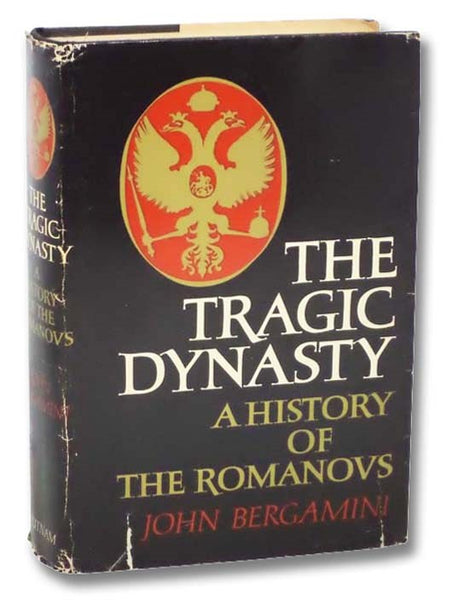 The Tragic Dynasty: A History of the Romanovs