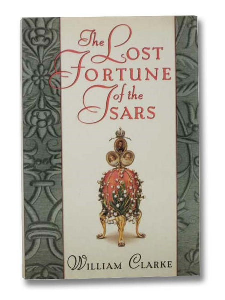 The Lost Fortune of the Tsars