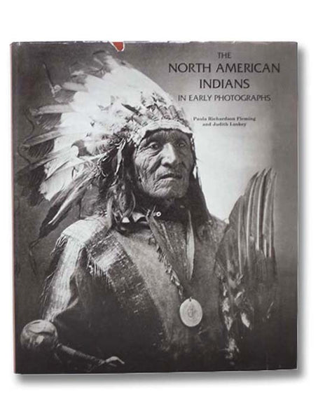 The North American Indians in Early Photographs