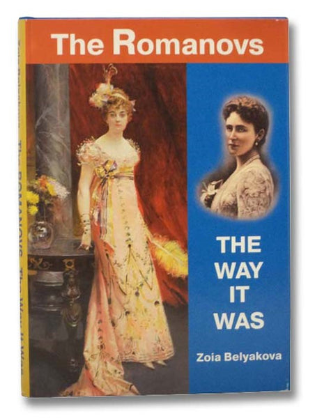 The Romanovs: The Way It Was