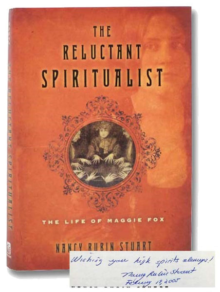 The Reluctant Spiritualist: The Life of Maggie Fox