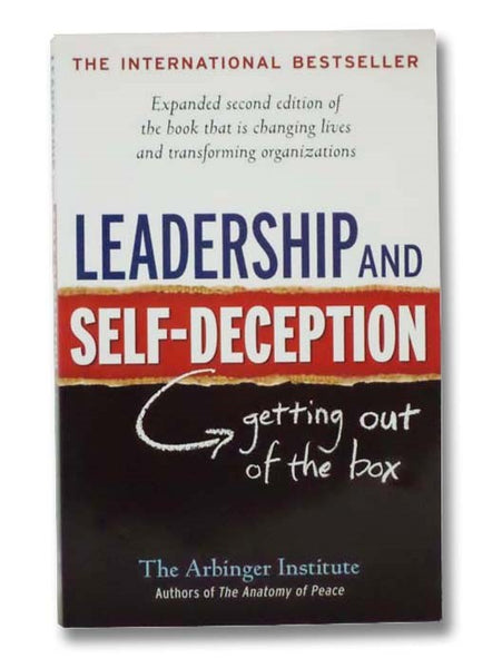 Leadership and Self-Deception: Getting Out of the Box