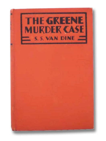 The Greene Murder Case (A Philo Vance Story)