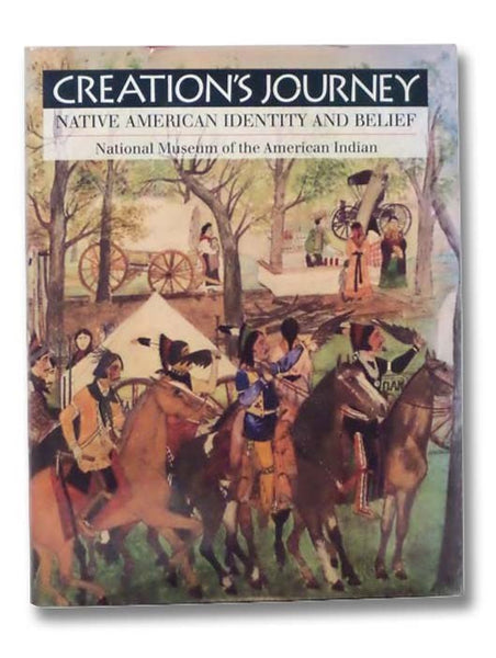 Creation's Journey: Native American Identity and Belief