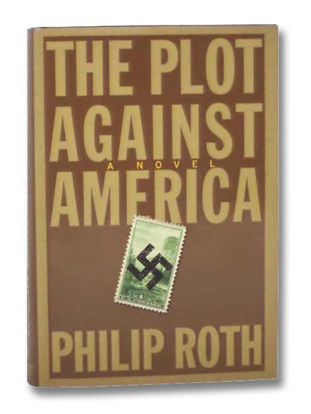 The Plot Against America: A Novel