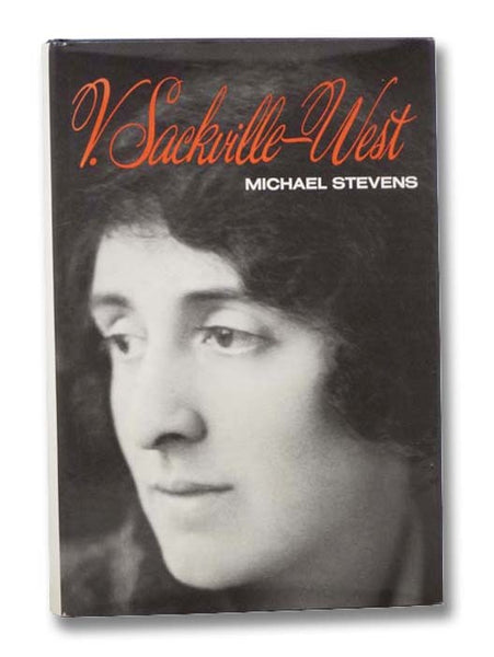 V. Sackville-West: A Critical Biography