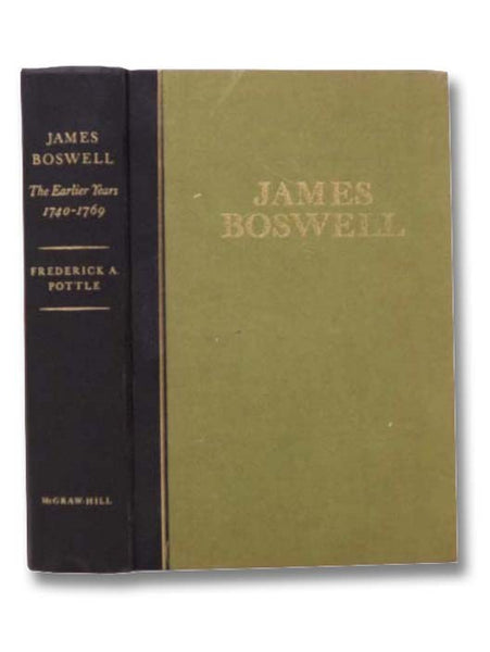 James Boswell: The Earlier Years, 1740-1769