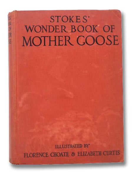 Stokes' Wonder Book of Mother Goose