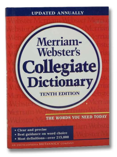 Merriam-Webster's Collegiate Dictionary: Tenth Edition