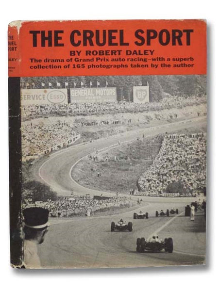 The Cruel Sport: The Drama of Grand Prix Auto Racing