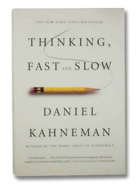 Thinking, Fast and Slow