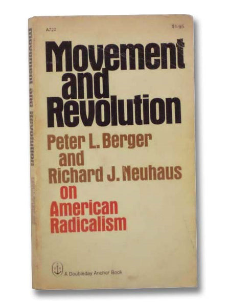 Movement and Revolution: On American Radicalism
