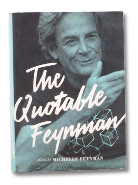 The Quotable Feynman