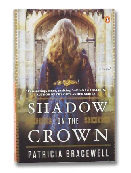 Shadow on the Crown: A Novel