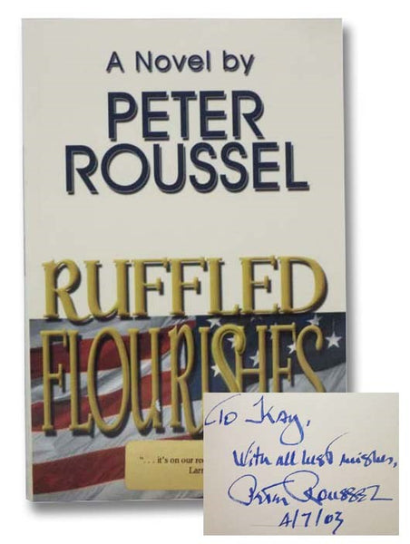 Ruffled Flourishes: A Novel