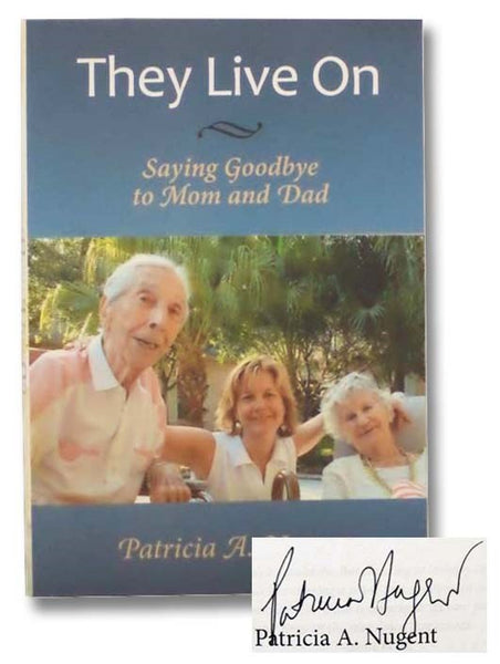 They Live On: Saying Goodbye to Mom and Dad