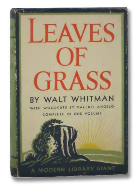 Leaves of Grass: Comprising All the Poems Written by Walt Whitman, Following the Arrangement of the Edition of 1891-'2 [Deathbed Edition] (Modern Library Giant G50)
