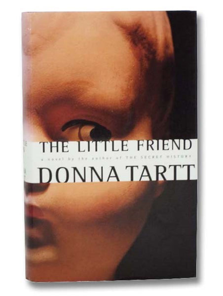 The Little Friend: A Novel