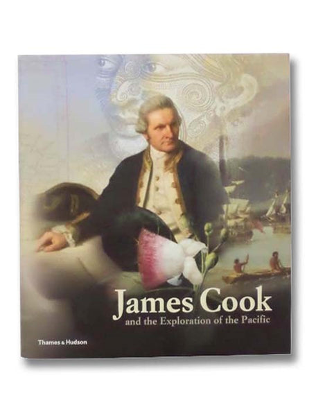 James Cook and the Exploration of the Pacific