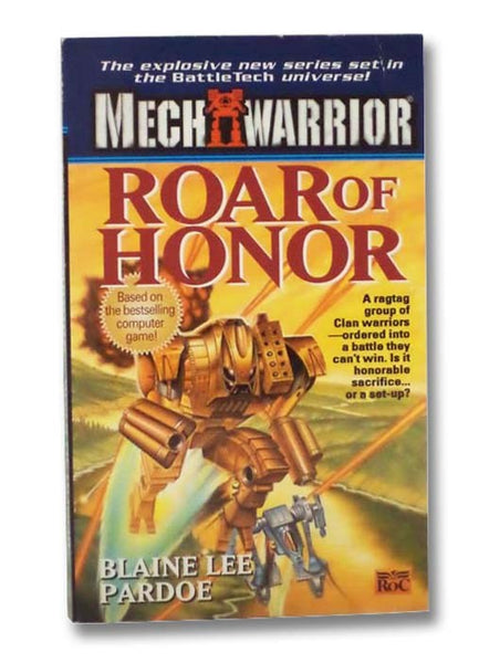 Roar of Honor (Mechwarrior No. 2)
