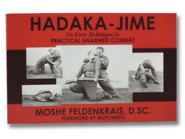 Hadaka-Jime: The Core Technique for Practical Unarmed Combat