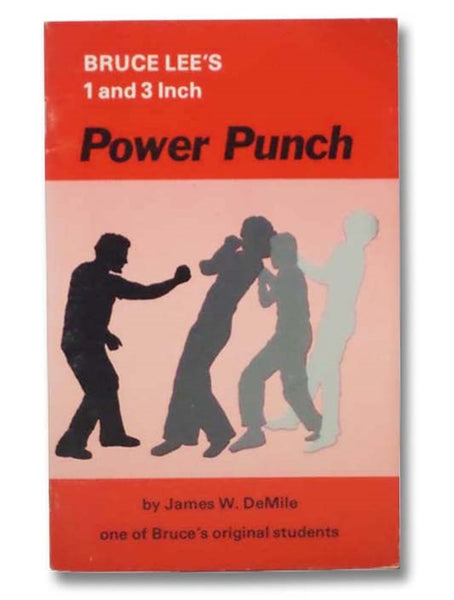 Bruce Lee's 1 and 3 Inch Power Punch