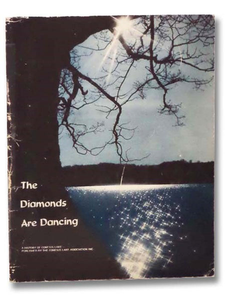 The Diamonds Are Dancing: A History of Conesus Lake