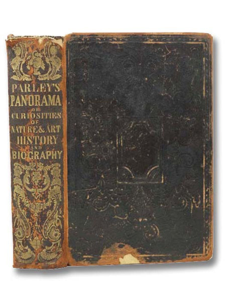 Parley's Panorama; or Curiosities of Nature and Art, History, & Biography.