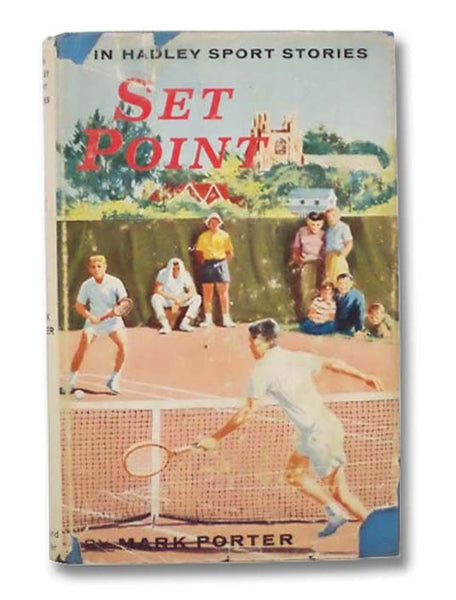Set Point (Win Hadley Sport Stories Book 4)