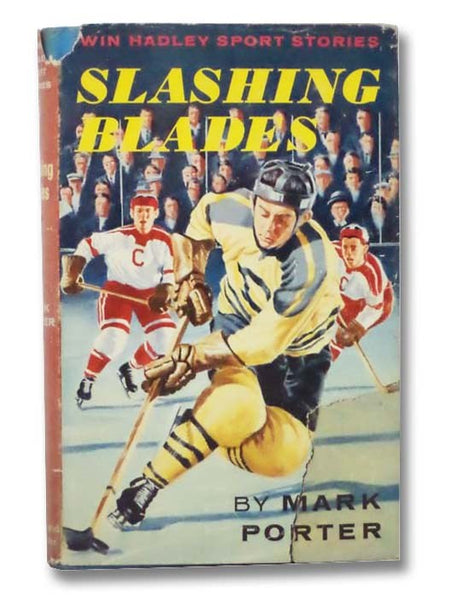 Slashing Blades (Win Hadley Sport Stories Book 5)