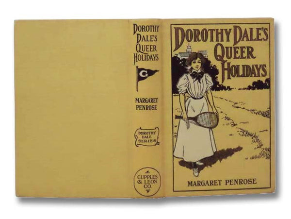 Dorothy Dale's Queer Holidays (The Dorothy Dale Series Book 5)
