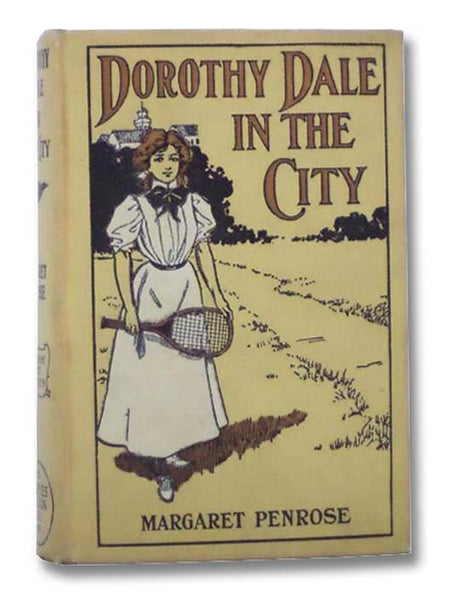 Dorothy Dale in the City (The Dorothy Dale Series Book 8)