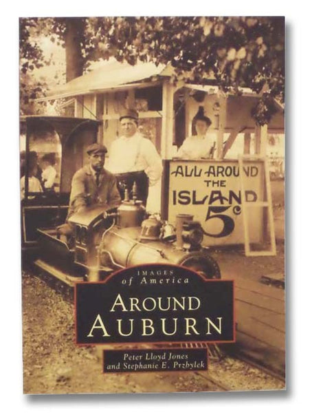 Around Auburn (Images of America)