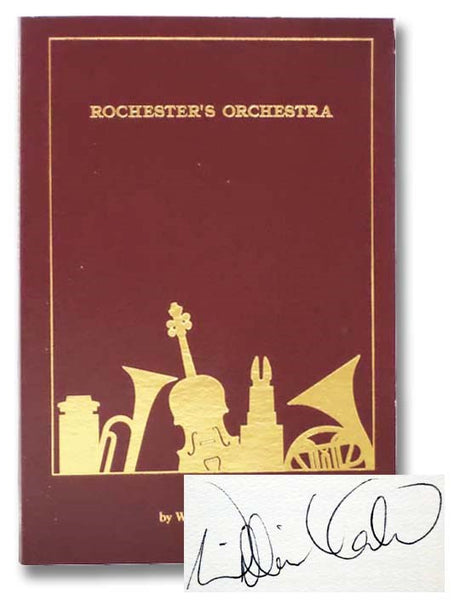 Rochester's Orchestra: A History of the Rochester Philharmonic Orchestra and Its Educational Programming, 1922 to 1989 [with] 1943-1944 Radio Concerts by the