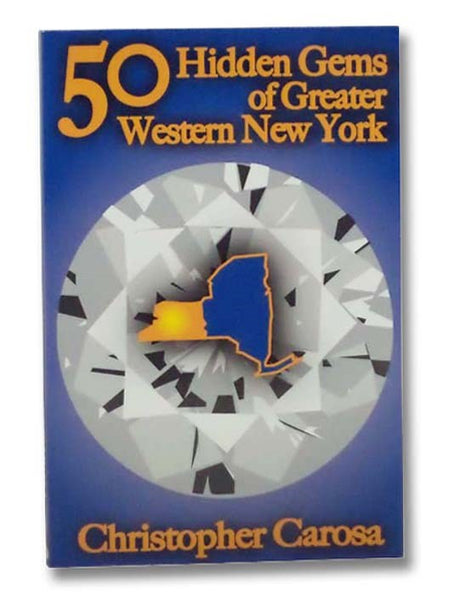 50 Hidden Gems of Greater Western New York