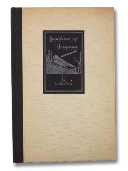 Symphony Iroquoian: A Symphonic Poem Based upon an Ancient Iroquois Indian Rite and Legend, and Augmented by Musical Folk Themes Directly Transcribed and Adapted by the Author.