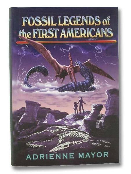 Fossil Legends of the First Americans