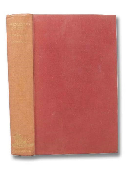 Hernando Cortes: Five Letters, 1519-1526 (The Broadway Travellers Series)