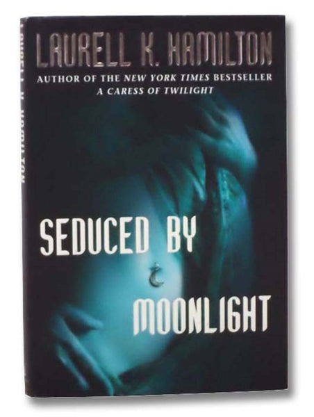 Seduced by Moonlight (Meredith Gentry No. 3)